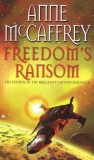 Anne McCaffrey - Freedom's Ransom