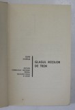 GLASUL ROTILOR DE TREN de IOAN CHIRILA , 1968