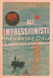 Gli Impressionisti E La Nascita Della Pittura Moderna