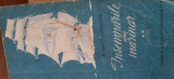 Insemnarile unui marinar vol.2 N.Ionescu Johnson 1958