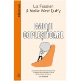 Cumpara ieftin Emotii coplesitoare, Mollie West Duffy, Liz Fosslien, Curtea Veche Publishing