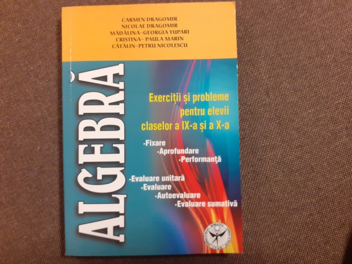 CATALIN PETRU NICOLESCU ALGEBRA EXERCITII SI PROBLEME PENTRU ELEVII CLASELOR A IX A SI A X A