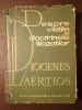 Diogenes Laertios - Despre viețile și doctrinele filozofilor (trad. C. I. Balmuș; 1963, Editura Academiei)