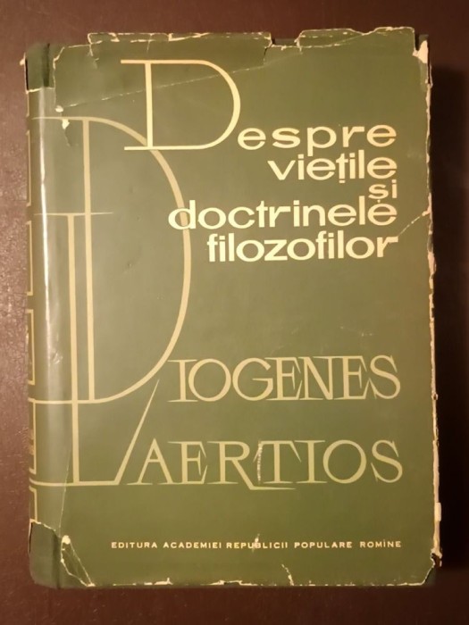 Diogenes Laertios - Despre viețile și doctrinele filozofilor (trad. C. I. Balmuș; 1963, Editura Academiei)