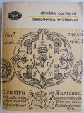 Descrierea Moldovei - Dimitrie Cantemir (Carte Beletristica, Roman) - Carte Noua sau Anticariat