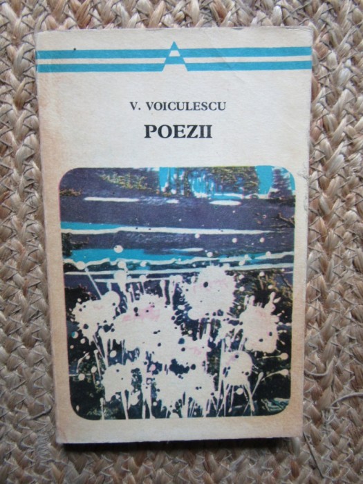 V. Voiculescu, Poezii, colectia Arcade, editura Minerva, Bucuresti 1972