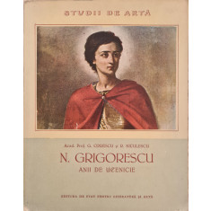 N Grigorescu. Anii de ucenicie - G. Oprescu, R. Niculescu