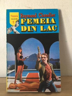 Raymond Chandler - Femeia din Lac foto