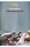 A iubi inseamna a ierta - Savatie Bastovoi - Editura Supergraph