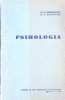Psihologia Fortunatov &amp; Petrovski, 1960, Editura Didactica si Pedagogica, 167 pagini, Romana