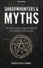 Shadowhunters &amp; Myths: Discovering the Legends Behind the Mortal Instruments