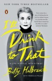 I'll Drink to That: A Life in Style, with a Twist