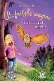 Bufnițele magice - Un secret auriu (Vol. 1) - Ina Brandt