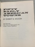 Fifty early american towns - Everett B. Wilson