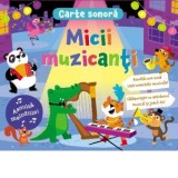 Micii muzicanti - Carte sonora