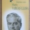 Entretien avec Mario Vargas Llosa (contine ilustratii)