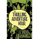 The Thrilling Adventure Hour