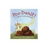 Poo-Dunit?: A Forest Floor Mystery