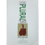 Petre Raileanu - Plural, nr. 3/1999 (Editia: 1999)