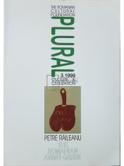 Petre Raileanu - Plural, nr. 3/1999 (Editia: 1999) foto