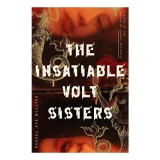 Insatiable Volt Sisters