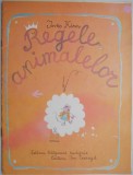 Regele animalelor &ndash; Jovko Kirov (ilustratii de Tonia Goranova) (coperta si prima pagina scrise cu pix)