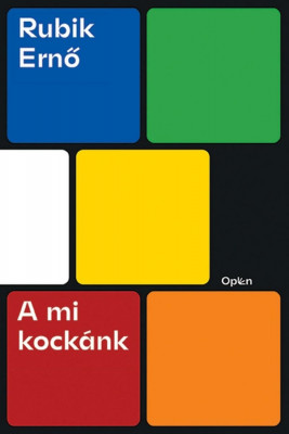 A mi kock&amp;aacute;nk - Rubik Ernő foto