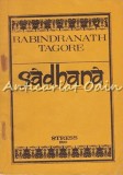 Sadhana. Calea Desavarsirii - Rabindranath Tagore