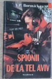 Spionii de la Tel Aviv - V.P. Borovicka - Carte Politista, 1996, Niculescu, Romana, Paperback, 256 Pagini