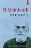 N. Steinhardt in evocari - Florian Roatis, Polirom, 2012, 280 pagini, brosata - Biografii si memorii