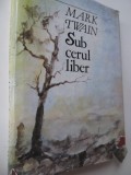 Sub cerul liber - Mark Twain