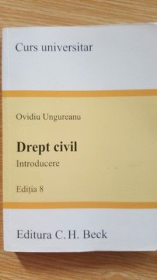 Drept civil, introducere- Ovidiu Ungureanu foto