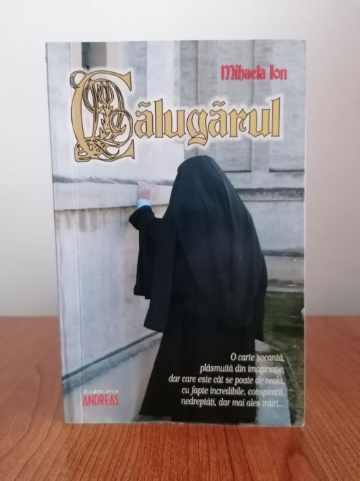 Mihaela Ion, Călugărul