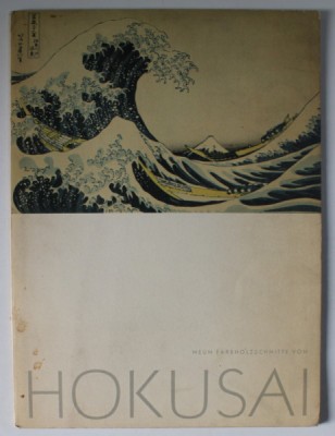 HOKUSAI , MAPA CU 5 REPRODUCERI COLOR , TEXT IN LIMBA GERMANA , 1967 foto