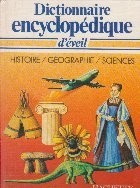 Dictionnaire encyclopedique d eveil Histoire/Geographie/Sciences foto