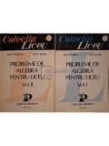 Ion Petrica - Probleme de algebra pentru liceu, 2 vol. (Editia: 1995)