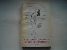 Cultivarea energiei sexuale feminine - Mantak Chia, Meneewan Chia