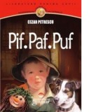 Pif. Paf. Puf - Cezar Petrescu