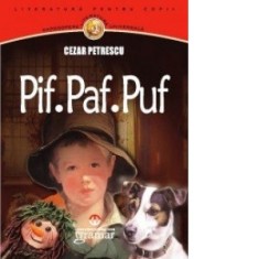 Pif. Paf. Puf - Cezar Petrescu