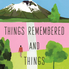 Things Remembered and Things Forgotten | Kyoko Nakajima