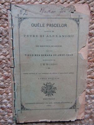 OUELE PASCELOR /PETRE SI ALEXANDRU - I. M. RIURENU 1892 foto