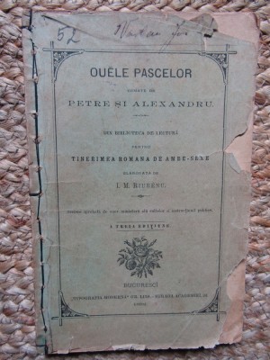 OUELE PASCELOR /PETRE SI ALEXANDRU - I. M. RIURENU 1892 foto