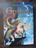 Gryphony Vol. IV: Blestemul Cavalerului Dragonilor - Michael Peinkofer, 2022, Editura Univers Enciclopedic Junior