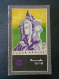 TUDOR ARGHEZI - POEMELE TARANII, Alta editura