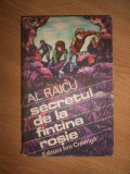 Al. Raicu - Secretul de la fantana rosie (1981)