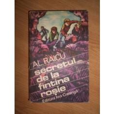 Al. Raicu - Secretul de la fantana rosie (1981)