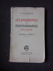LES PROPHETIES DE NOSTRADAMUS, DEVOILLES - FONTBRUNE (CARTE IN LIMBA FRANCEZA) foto
