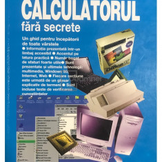 Mihaela Cârstea - Calculatorul fără secrete (editia 1997)