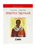 Sf&acirc;ntul Nicolae - Paperback brosat - Dragoș Ioniță, Sorin Ciucă - Corint