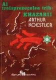 Al Treisprezecelea Trib: Khazarii - Arthur Koestler, Nagard, Coperta Brosata, Stare Buna, Istorie Universala